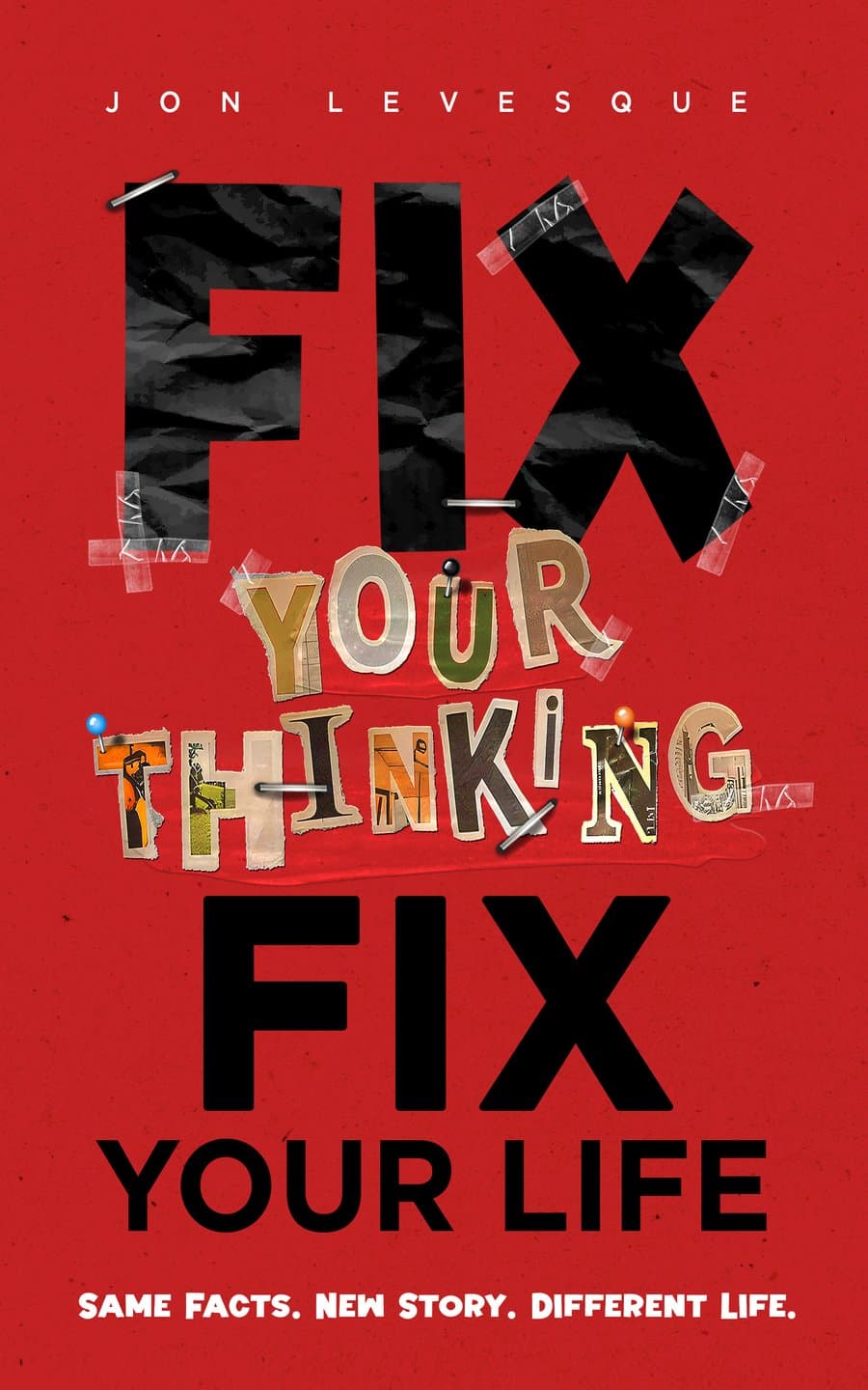 Fix Your Thinking, Fix Your Life book cover