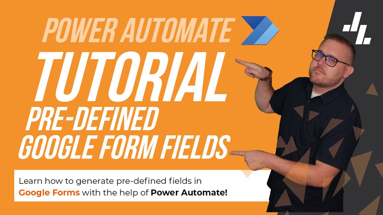 Microsoft Power Automate Tutorial – Pre Filled Google Forms